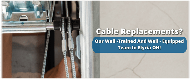 Garage Door Cable Replacement Elyria OH